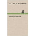 thumbnail image 1 of Primary Handwork (Hardcover), 1 of 1