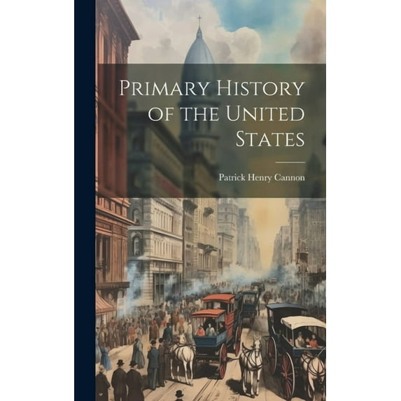 Primary History of the United States, (Hardcover)