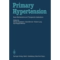 thumbnail image 1 of Primary Hypertension: Basic Mechanisms and Therapeutic Implications, (Paperback), 1 of 1