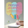 thumbnail image 1 of Primary Journal Half Page Ruled Pages for Practice Writing and Drawing, (Paperback), 1 of 1