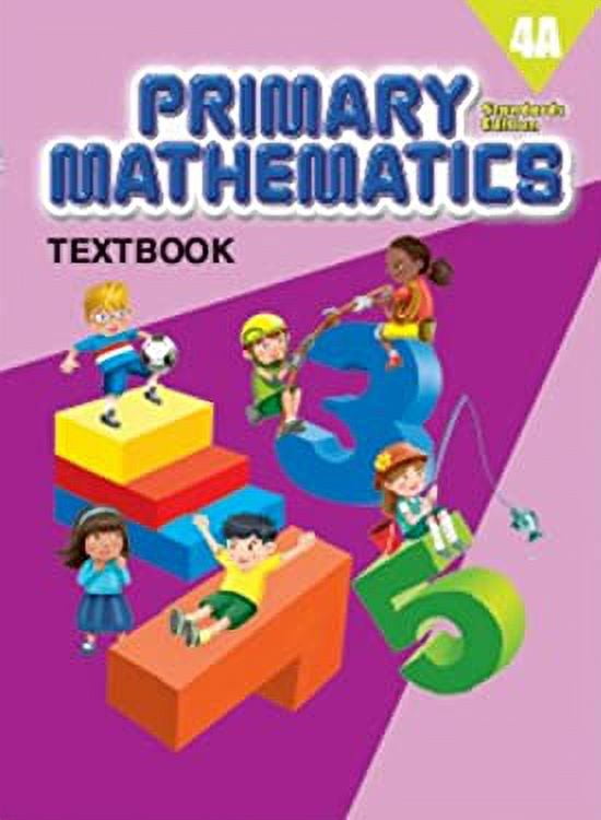 Pre-Owned Primary Mathematics 4A Textbook (Standards Edition) (Paperback) 0761469834 9780761469834