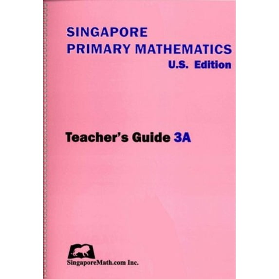 Pre-Owned Primary Mathematics Teacher's Guide 3A (U.S. Edition and 3rd Edition) Paperback