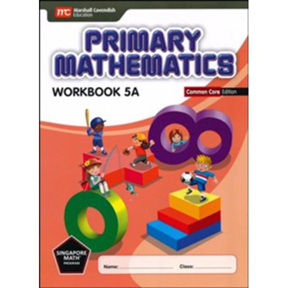 Primary Mathematics Workbook 5A Common Core Edition