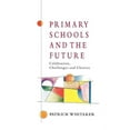 thumbnail image 1 of Primary Schools and the Future, (Paperback), 1 of 1