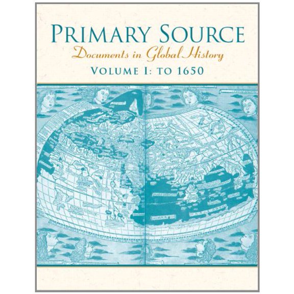 Pre-Owned Primary Source: Documents in World History, Volume 1 (Paperback) 013243203X 9780132432030