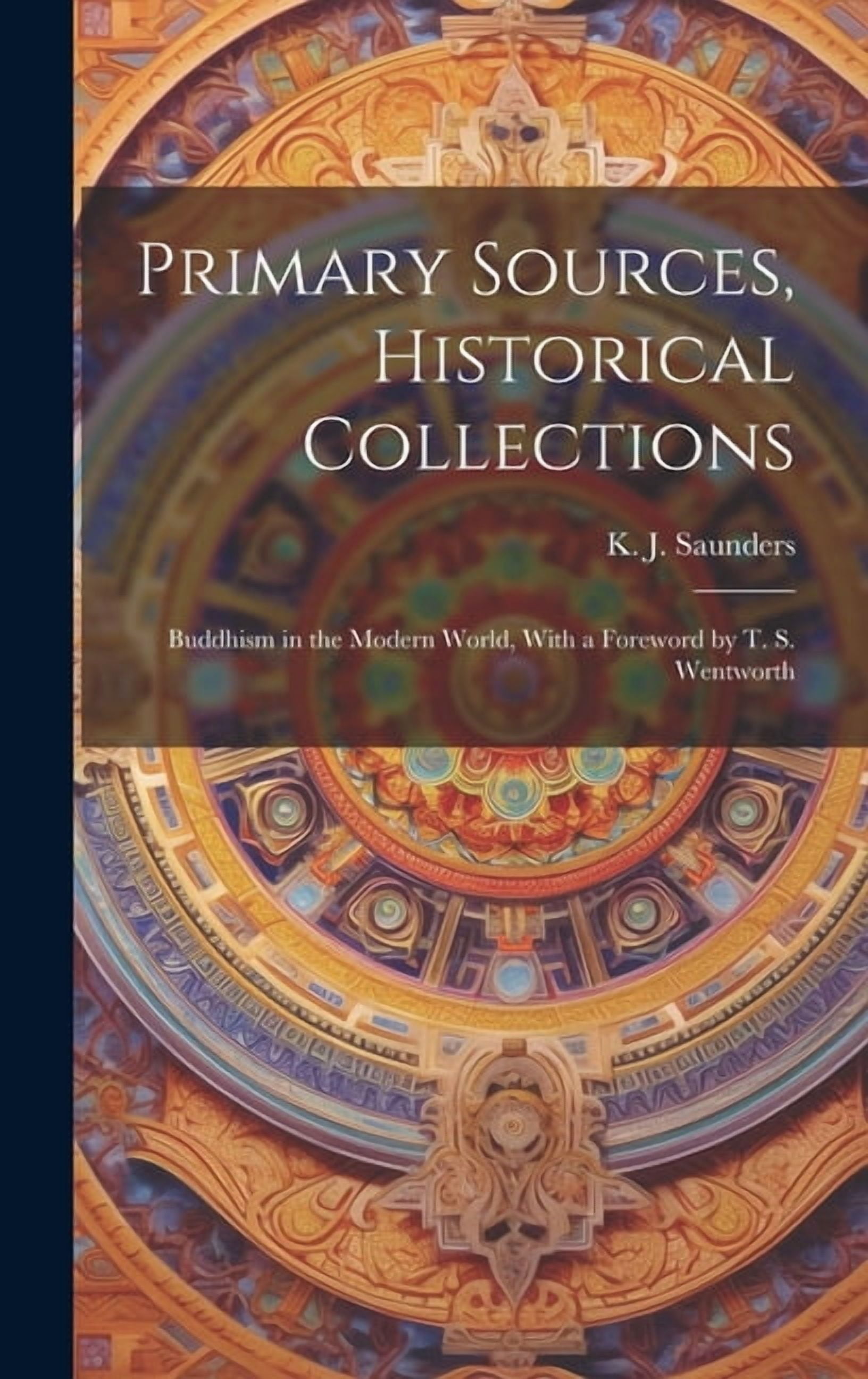 Primary Sources, Historical Collections : Buddhism in the Modern World ...