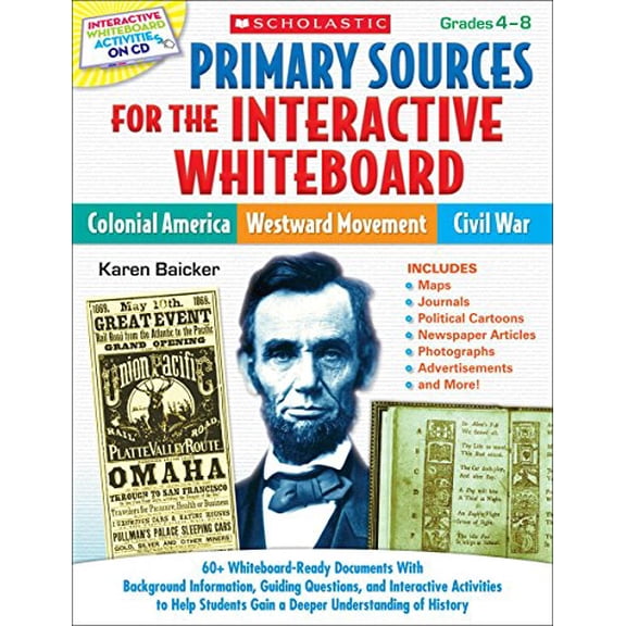 Pre-Owned Primary Sources for the Interactive Whiteboard: Colonial America, Westward Movement, Civil War: 60+ Whiteboard-Ready Documents with Background ... of History: Grades 4-8 (Teaching Paperback