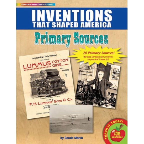 Primary Sources: Inventions That Shaped America Primary Sources Pack (Hardcover)
