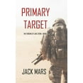 thumbnail image 1 of Pre-Owned Primary Target: The Forging of Luke Stone-Book #1 (Paperback) 1640294724 9781640294721, 1 of 1
