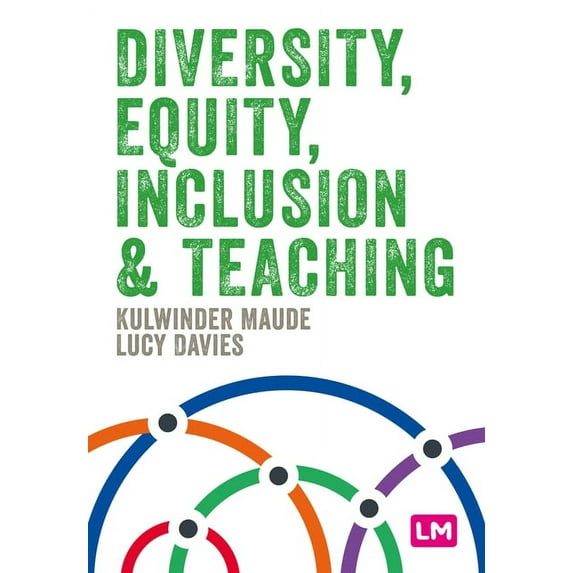 Primary Teaching Now Diversity, Equity, Inclusion and Teaching, (Paperback)