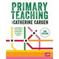 thumbnail image 1 of Primary Teaching Now Primary Teaching: Learning and Teaching in Primary Schools Today, (Paperback), 1 of 1