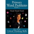 thumbnail image 1 of Primary Word Problems Book 1 : Critical Thinking Skills, 1 of 1