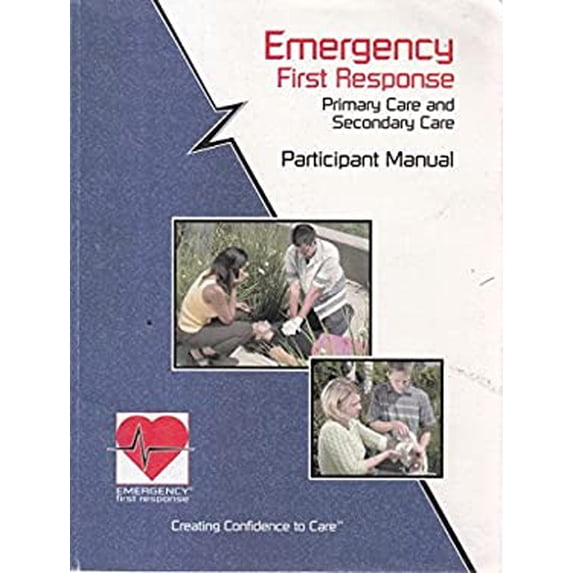 Pre-Owned Primary and Secondary Care- EMERGENCY FIRST RESPONSE, Participants Manual. European Resuscitation Council Version 9781878663573 Used