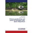 thumbnail image 1 of Primary productivity and status of Anasagar Lake, Ajmer (Rajasthan) (Paperback), 1 of 1