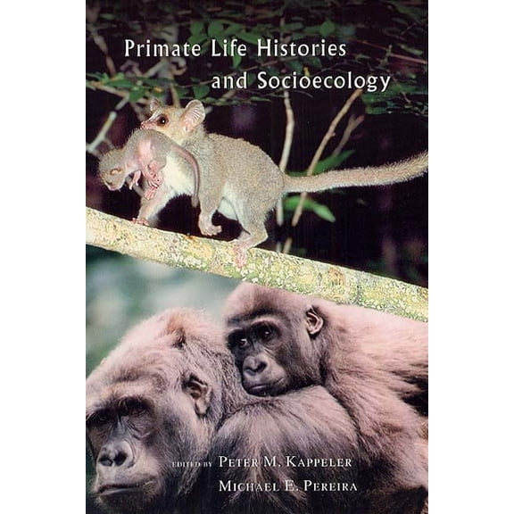 Primate Life Histories and Socioecology (Paperback)