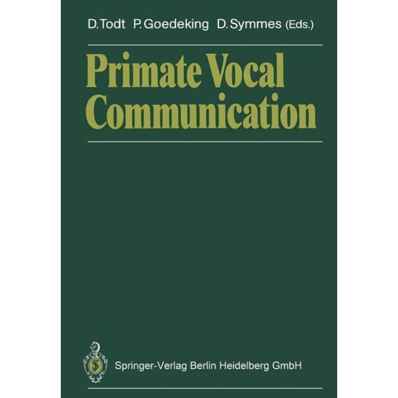 Primate Vocal Communication, (Paperback)
