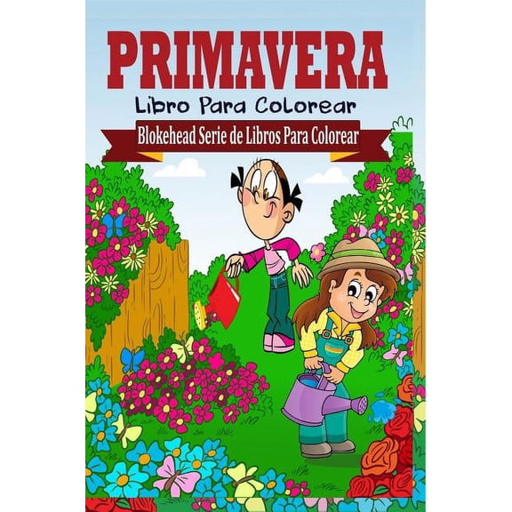 Primavera Libro Para Colorear (Paperback)