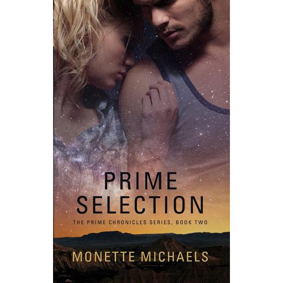 Prime Chronicles: Prime Selection (Series #2) (Paperback)