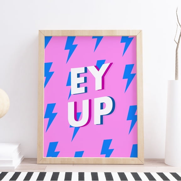 Prime Delica Ey Up, Slogan, Bright Wall Art, Quote Prints, Vibrant Pattern, Gallery Wall