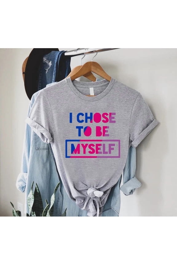 I Chose To Be Myself Shirt,Bisexual Shirt, Shirt,Bi Gifts,Equality Shirt,Bisexual Pride,Bi Rainbow Shirt,Pride Gift,Bisexual Flag Tee