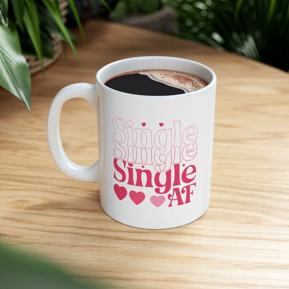 Prime Delica Single AF, Valentine Mug, I Love You, Love Mug, Sweetheart Mug, Say I Love You, for Her, for HimCeramic Mug