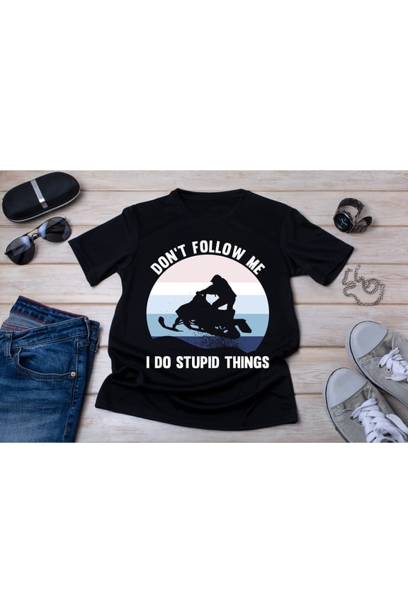 Snowmobile Shirt: Don't Follow Me, Winter Sports Rider Gift