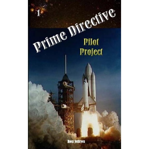 Prime Directive: Pilot Project