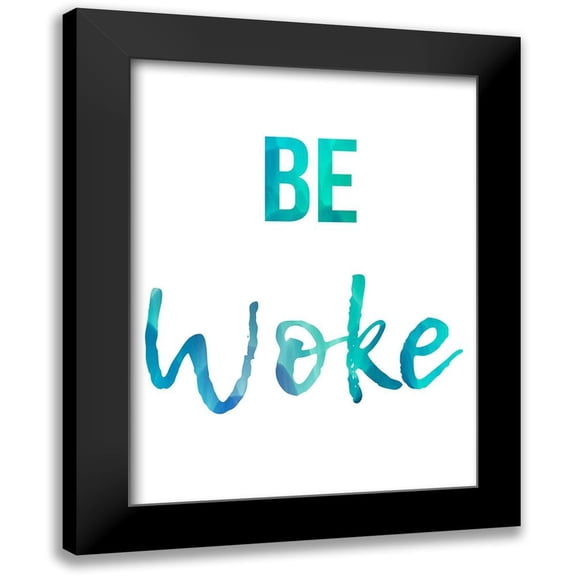 Prime, Marcus 15x18 Black Modern Framed Museum Art Print Titled - Be Woke