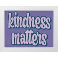 thumbnail image 1 of Prime, Marcus 18x15 White Modern Wood Framed Museum Art Print Titled - Kindness Matters, 1 of 4