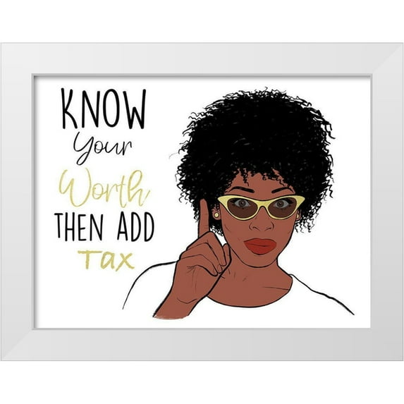 Prime, Marcus 24x19 White Modern Wood Framed Museum Art Print Titled - Know Your Worth