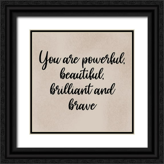 Prime, Marcus 26x26 Black Ornate Wood Framed with Double Matting Museum Art Print Titled - Beautiful Brilliant Brave
