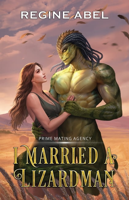 Lizard Prime Prime Mating Agency I Married A Lizardman, Book 1, (Paperback ...