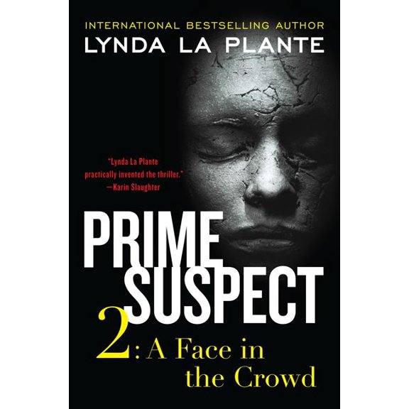 Prime Suspect Prime Suspect 2: A Face in the Crowd, Book 2, (Paperback)