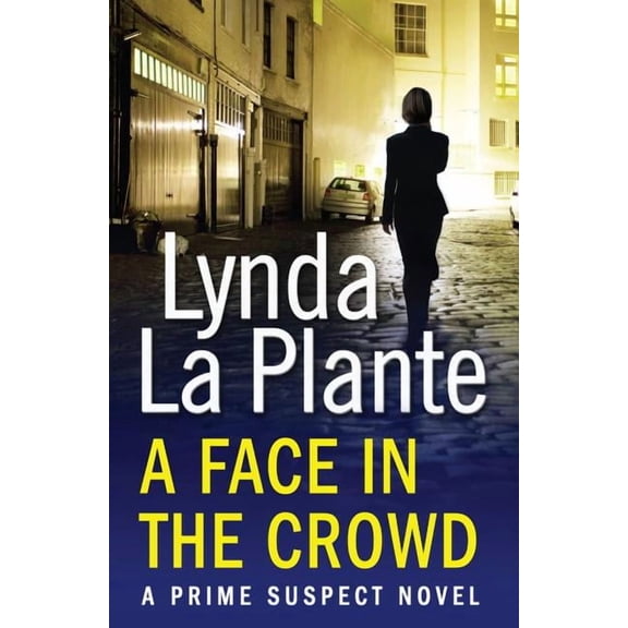 Prime Suspect: Prime Suspect 2: A Face in the Crowd (Paperback)