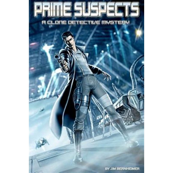 Prime Suspects : A Clone Detective Mystery
