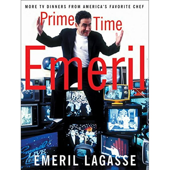 Pre-Owned Prime Time Emeril: More TV Dinners from America's Favorite Chef (Hardcover) 0060185368 9780060185367
