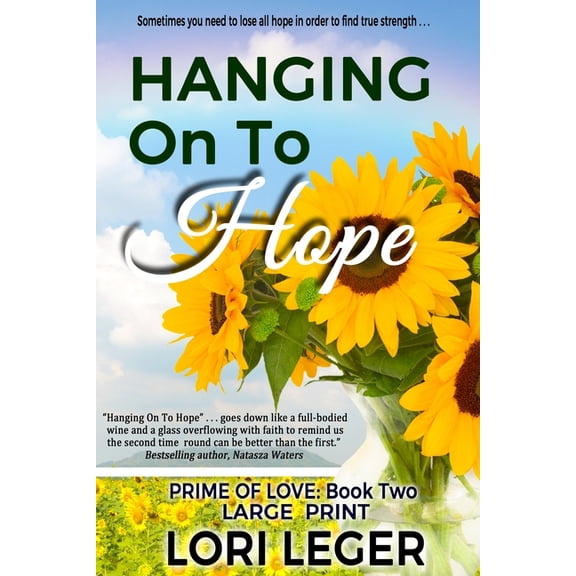 Prime of Love: Hanging On To Hope: Large Print (Paperback)