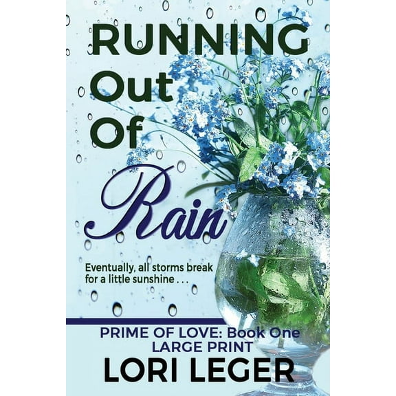 Prime of Love: Running Out of Rain (Paperback)