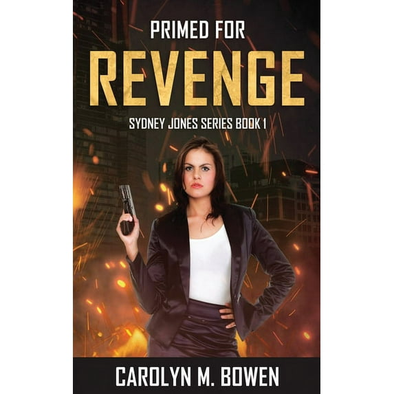 Sydney Jones Primed For Revenge, Book 1, (Hardcover)