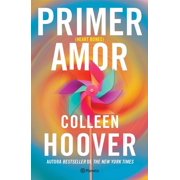 Primer Amor Novela / Heart Bones a Novel Paperback