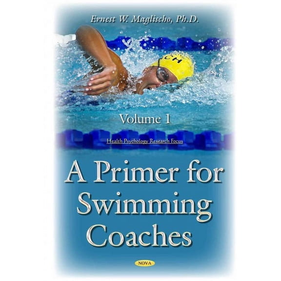 Primer for Swimming Coaches : Physiological Foundations