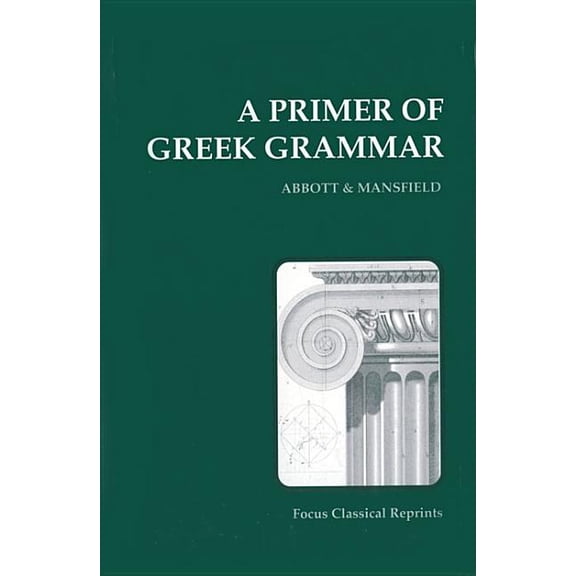 Primer of Greek Grammar (Edition 1) (Paperback)