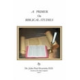 thumbnail image 1 of A Primer on Biblical Studies (Paperback), 1 of 1