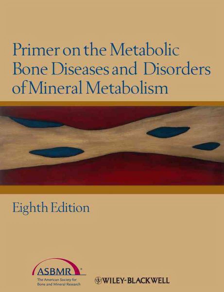 Primer on the Metabolic Bone Diseases and Disorders of Mineral ...