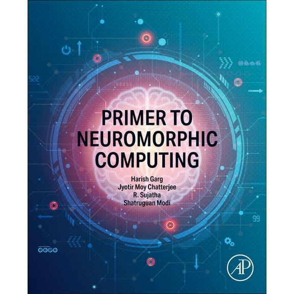 Primer to Neuromorphic Computing, (Paperback)