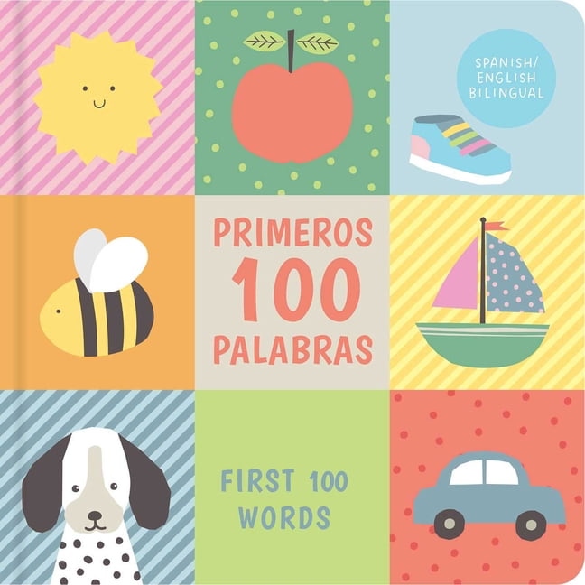 Primeros 100 Palabras/First 100 Words: Bilingual Padded Learning Book, (Board Book)