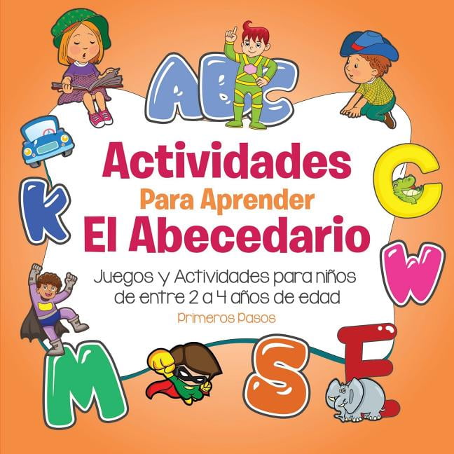 Primeros Pasos: Actividades para aprender el Abecedario: Juegos y