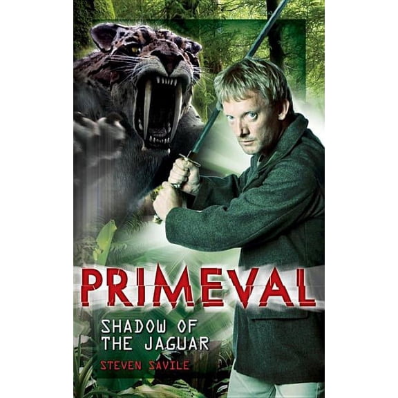 Primeval: Primeval: Shadow of the Jaguar (Hardcover)