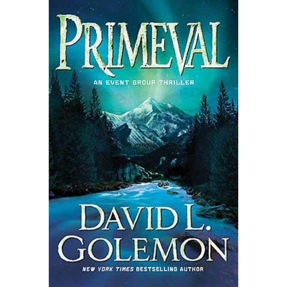 Pre-Owned Primeval: An Event Group Thriller (Hardcover) 0312580789 9780312580780