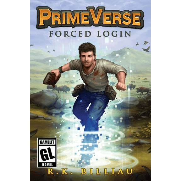 Primeverse: Forced Login (A LitRPG/Gamelit Adventure) #1 (Paperback)